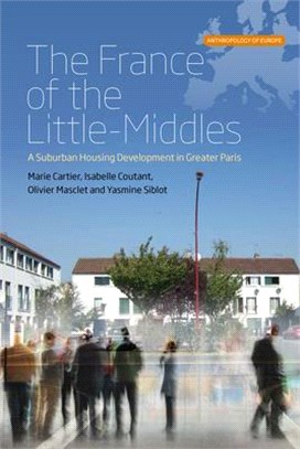 The France of the Little-middles ― A Suburban Housing Development in Greater Paris