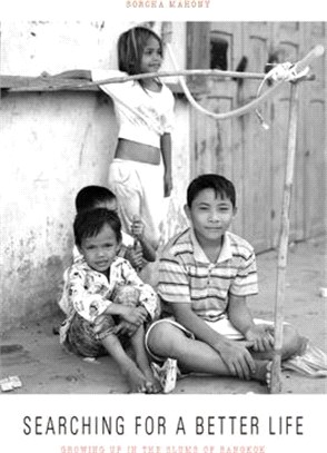 Searching for a Better Life ― Growing Up in the Slums of Bangkok