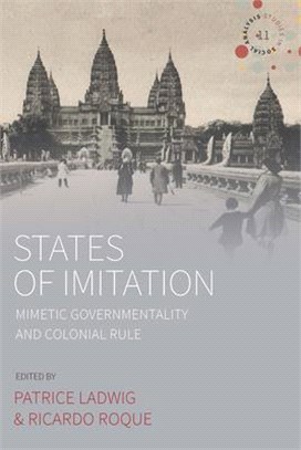 States of Imitation ― Mimetic Governmentality and Colonial Rule