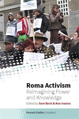 Roma Activism: Reimagining Power and Knowledge