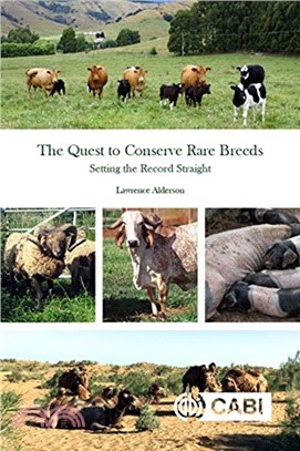 The Quest to Conserve Rare Breeds：Setting the Record Straight