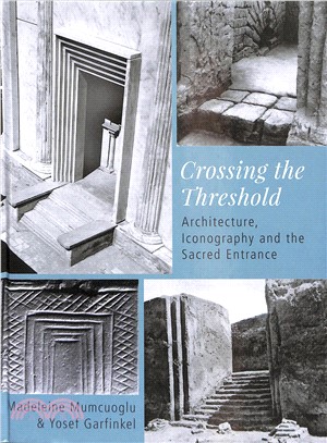Crossing the Threshold ― Architecture, Iconography and the Sacred Entrance