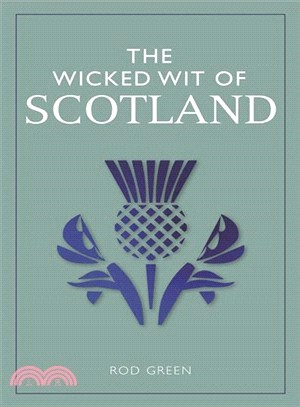 The Wicked Wit of Scotland