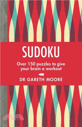 Sudoku : Over 150 puzzles to give your brain a workout