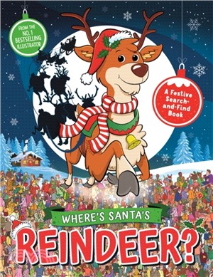 Where's Santa's Reindeer? : A Festive Search-and-Find Book