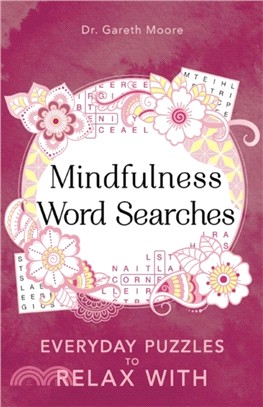 Mindfulness Word Searches : Everyday puzzles to relax with