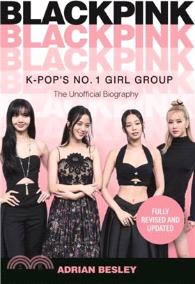 Blackpink: K-Pop's No.1 Girl Group
