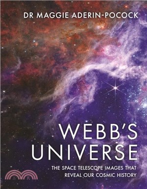 Webb's Universe：The Space Telescope Images That Reveal Our Cosmic History