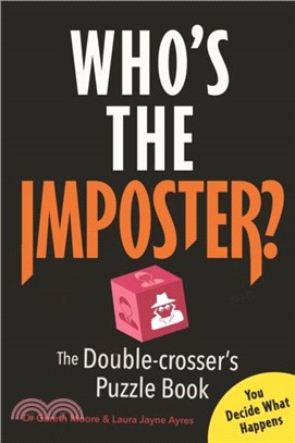 Who's the Imposter?：The Double-crosser's Puzzle Book