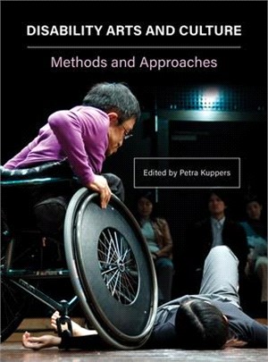 Disability, Arts, and Culture ― Methods and Approaches