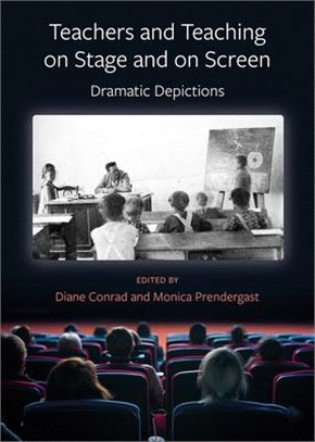 Teachers and Teaching on Stage and on Screen ― Dramatic Depictions