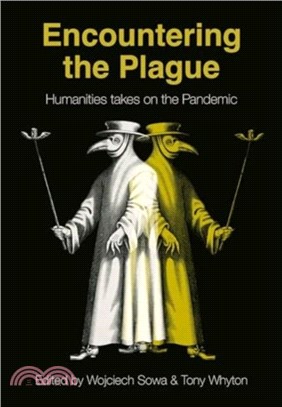 Encountering the Plague：Humanities takes on the Pandemic