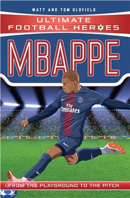 Mbappe－A Better Me: The Official Autobiography