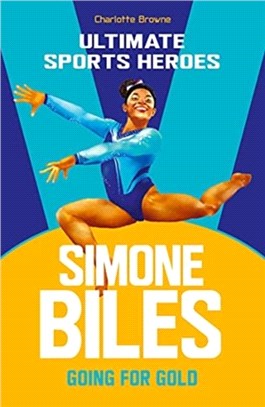 Simone Biles (Ultimate Sports Heroes)