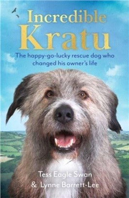 Incredible Kratu：The happy-go-lucky rescue dog who changed his owner's life