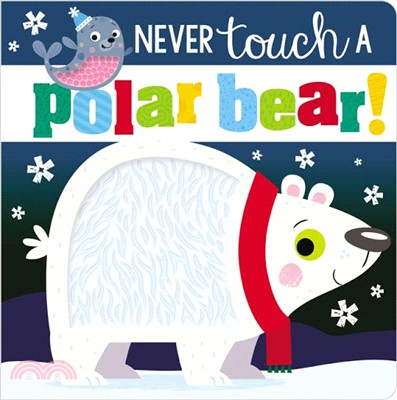 Never Touch a Polar Bear (美國版)