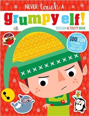 Never Touch A Grumpy Elf! Sticker Activity