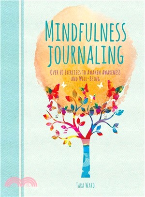 Mindfulness Journaling ― Bring Awareness into Your Life