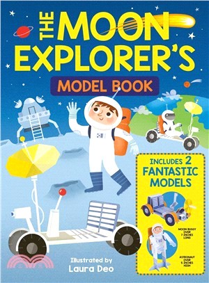 The Moon Explorer's Model Book ― Includes 2 Fantastic Models