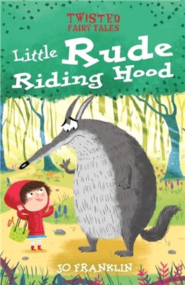 Little Rude Riding Hood /