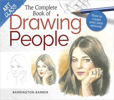 The Complete Book of Drawing People ― How to Create Your Own Artwork