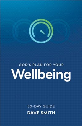 God's Plan for Your Wellbeing