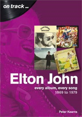 Elton John in the 1970s ― Every Album, Every Song