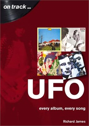 UFO: Every Album, Every Song