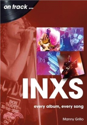 INXS On Track：Every Album, Every Song
