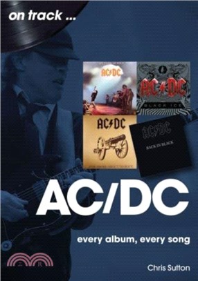AC/DC On Track：Every Album, Every Song