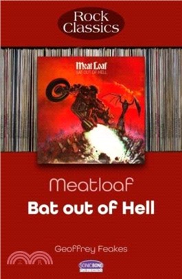 Meatloaf: Bat Out Of Hell：Rock Classics