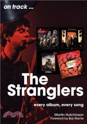 The Stranglers On Track：Every Album, Every Song