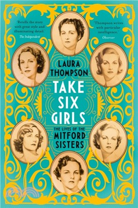 Take Six Girls：The Lives of the Mitford Sisters