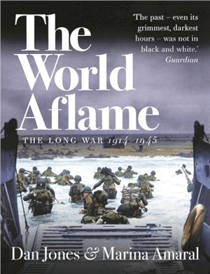 The World Aflame：The Long War, 1914-1945