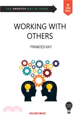 Smart Skills: Working with Others