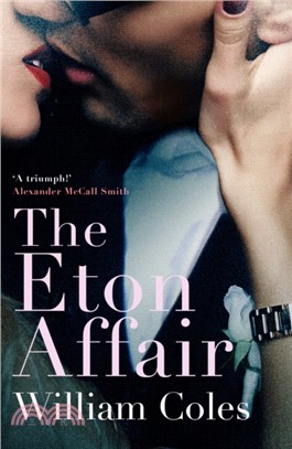 The Eton Affair：Unforgettable story of first love and infatuation