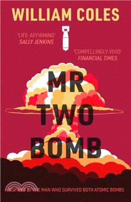 Mr Two-Bomb: An apocalyptic tale from one of man's greatest atrocities