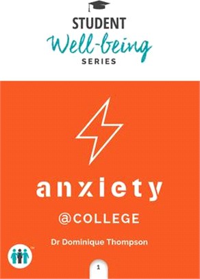 Anxiety in College ― A Pocket Guide