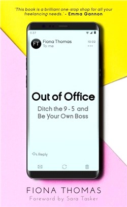 Out of Office：Ditch the 9-5 and Be Your Own Boss