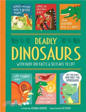 Lift-The-Flap History: Dangerous Dinosaurs