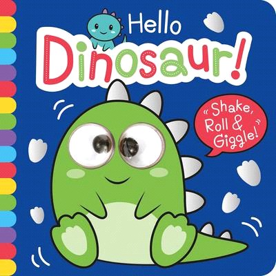Hello Dinosaur!