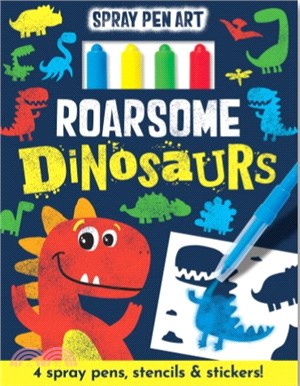 Spray Pen Art: Roarsome Dinosaurs