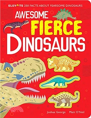 Awesome Fierce Dinosaurs