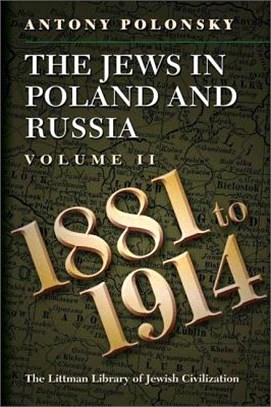 The Jews in Poland and Russia ― 1881 to 1914