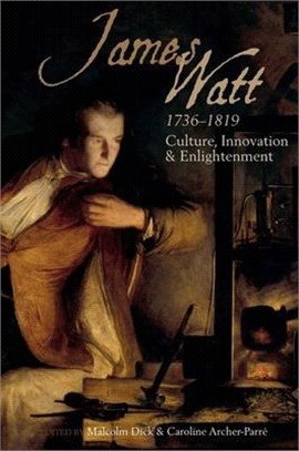 James Watt 1736-1819 ― Culture, Innovation and Enlightenment
