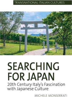 Searching for Japan ― Twentieth-Century Italy's Fascination With Japanese Culture