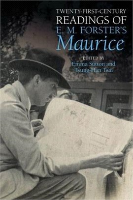 Twenty-First-Century Readings of E.M. Forster's Maurice