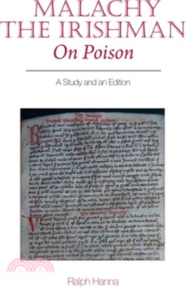 Malachy the Irishman, on Poison: A Study and an Edition