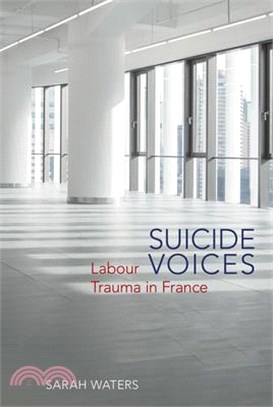 Suicide Voices ― Labour Trauma in France