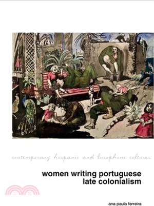 Women Writing Portuguese Colonialism in Africa
